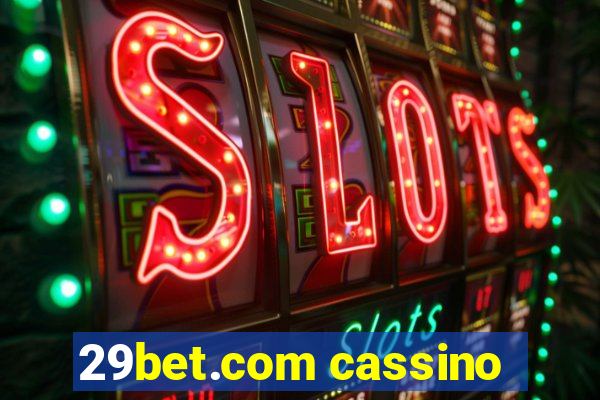 29bet.com cassino